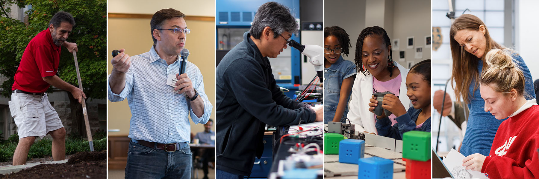 From left to right, a gardener at IUB Sample Gates, a lecturer during a class, a researcher looking through a microscope, an executive working with children, and a professor working with an art student.